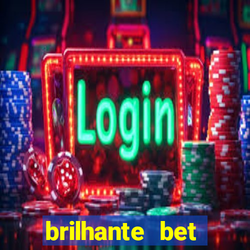 brilhante bet plataforma de jogos